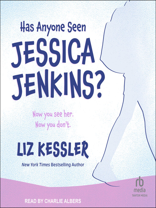 Title details for Has Anyone Seen Jessica Jenkins? by Liz Kessler - Available